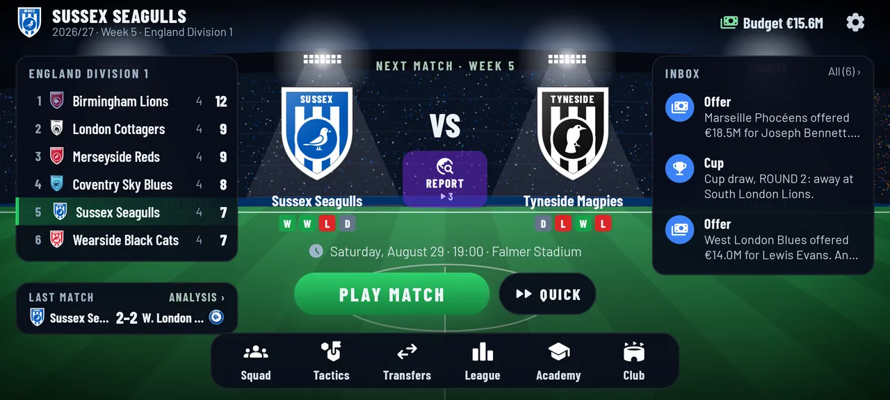 Your club's home screen on a match night: the league table, the next opponent and the inbox